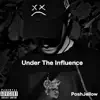 PoshJellow - Under the Influence - EP